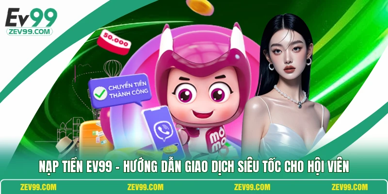 Nạp Tiền EV99