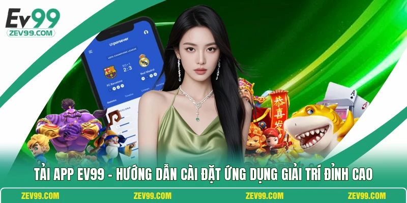 Tải App EV99