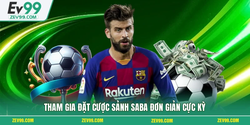 Tham gia đặt cược sảnh Saba đơn giản cực kỳ